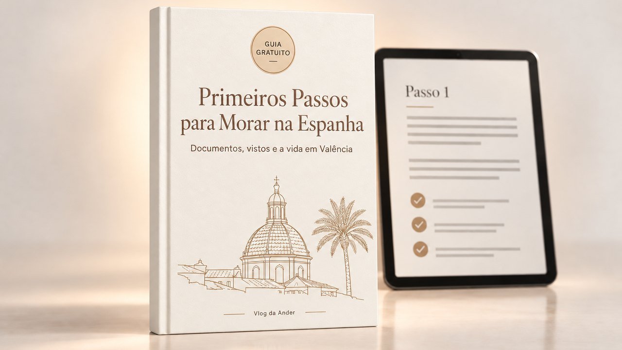 Ebook gratuito: Primeiros Passos para Morar na Espanha